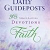 Daily Guideposts: 365 Spirit Lifting Devotions of Faith nEPDF