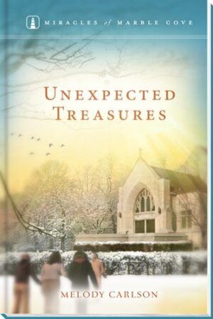 Unexpected Treasures - Miracles of Marble Cove - Book 9