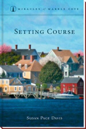 Setting Course - Miracles of Marble Cove - Book 12