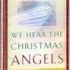 We Hear the Christmas Angels ePUB