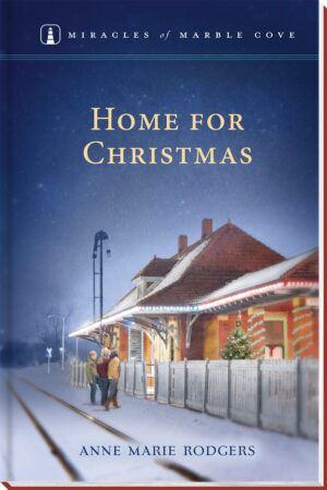 Home for Christmas - Miracles of Marble Cove - Book 19