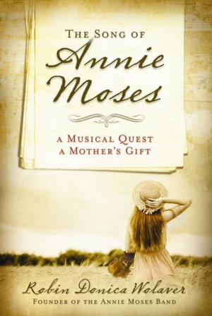 The Song of Annie Moses Book Cover