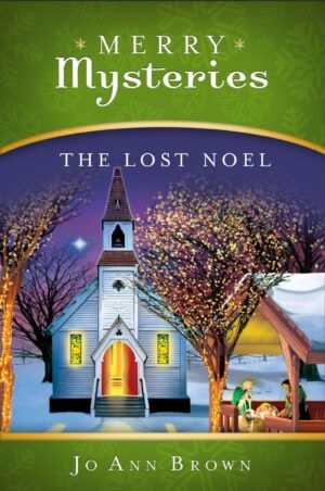 Merry Mysteries The Lost Noel Book Cover