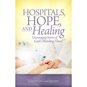 Hospitals, Hope & Healing Book Cover