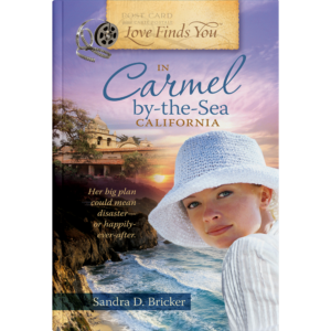 Love Finds You in Carmel-by-the-Sea, California Book Cover