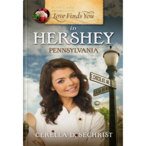 Love Finds You in Hershey, Pennsylvania Book Cover