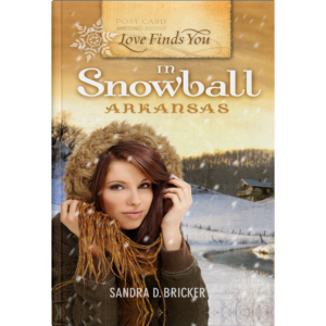 Love Finds You in Snowball, Arkansas Book Cover