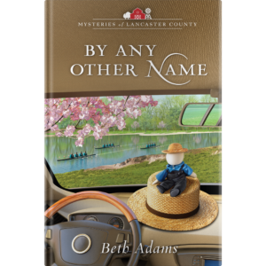 Mysteries of Lancaster County Book 12: By Any Other Name-0