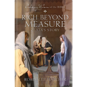 Ordinary Women of the Bible Book 9: Rich Beyond Measure-0