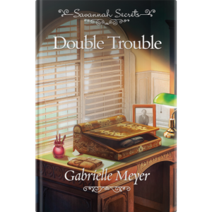 Savannah Secrets - Double Trouble - Book 3-0