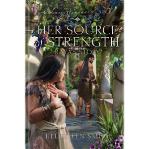 Ordinary Women of the Bible Book 12: Her Source of Strength-0