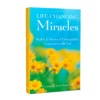 Life Changing Miracles book cover. Real-Life Stories of Unforgettable Encounters with God