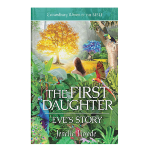 Extraordinary Women of the Bible Book 12 - The First Daughter: Eve's Story-0