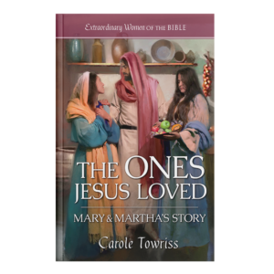 Extraordinary Women of the Bible Book 13 - The Ones Jesus Loved: Mary & Martha's Story-0
