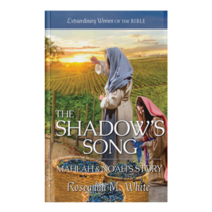 Extraordinary Women of the Bible Book 15 - The Shadow Song: Mahlah & Noah's Story-0