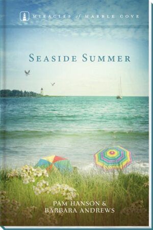 Seaside Summer - Miracles of Marble Cove - Book 3
