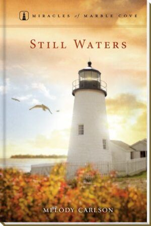 Still Waters - Miracles of Marble Cove - Book 6
