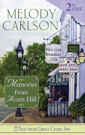 Memories from Acorn Hill 2 Book Set - Tales from Grace Chapel Inn Series-0