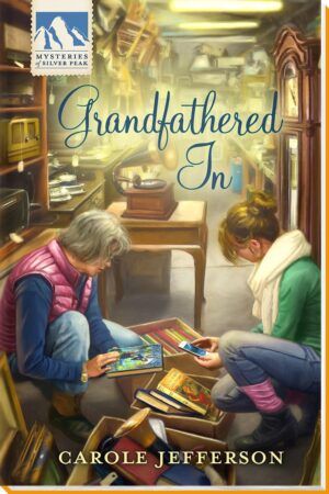 Grandfathered In Mysteries of Silver Peak Book Cover