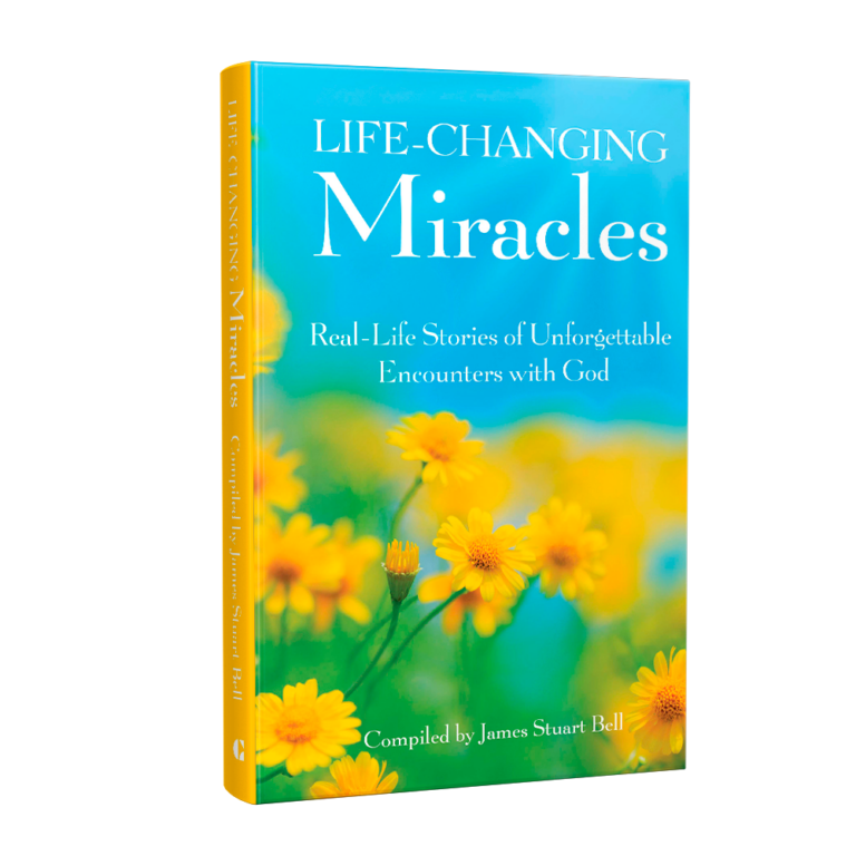 Life Changing Miracles book cover. Real-Life Stories of Unforgettable Encounters with God
