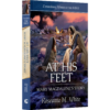 Extraordinary Women of the Bible Book 4 - At His Feet: Mary Magdalene’s Story-20588