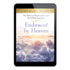 Witnessing Heaven Book 13: Embraced by Heaven - ePUB-0